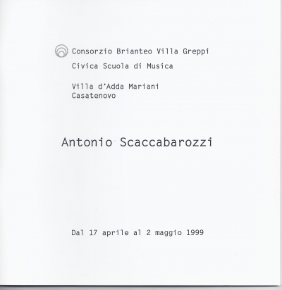 •  1999 - Antonio Scaccabarozzi, Consorzio Brianteo Villa Greppi, Casatenovo
