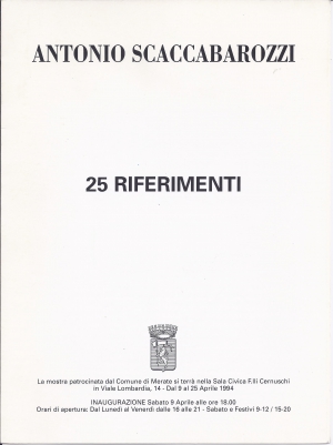 &bull;  1994 - 25 Riferimenti, mostra patrocinata dal Comune di Merate
